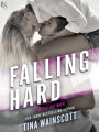 Falling Hard: A Falling Fast Novel