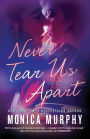 Never Tear Us Apart
