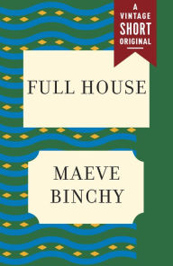 Title: Full House, Author: Maeve Binchy