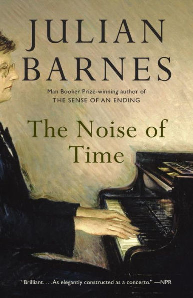 The Noise of Time: A Novel