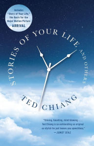 Title: Stories of Your Life and Others, Author: Ted Chiang