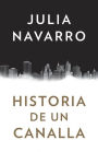 Historia de un canalla