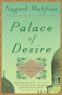 Palace of Desire: The Cairo Trilogy, Volume 2