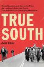 True South: Henry Hampton and 