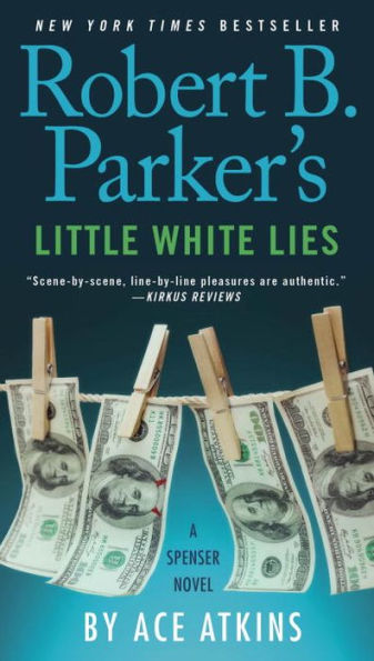 Robert B. Parker's Little White Lies (Spenser Series #46)