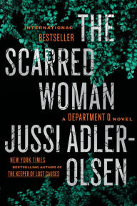 Title: The Scarred Woman (Department Q Series #7), Author: Jussi Adler-Olsen