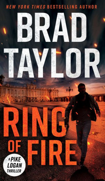 Ring Of Fire Book Review Brad Taylor Ring Of Fire Book Review Brad Taylor
