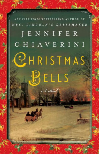 Christmas Bells: A Novel