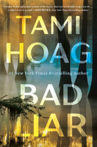 Title: Bad Liar: A Novel, Author: Tami Hoag