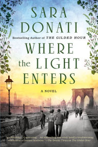 Title: Where the Light Enters, Author: Sara Donati