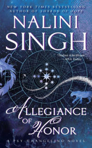 Title: Allegiance of Honor (Psy-Changeling Series #15), Author: Nalini Singh