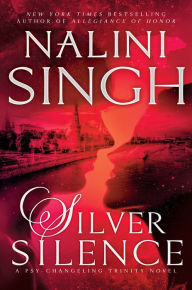 Title: Silver Silence (Psy-Changeling Trinity Series #1), Author: Nalini Singh