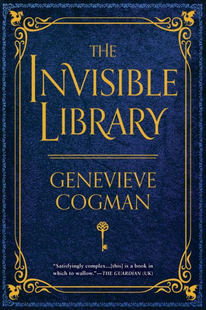 The Invisible Library (Invisible Library Series #1) by Genevieve