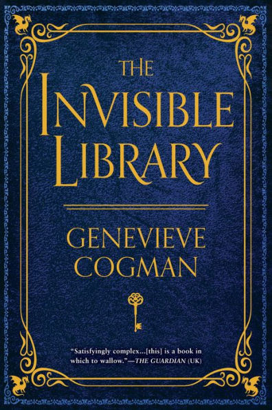 The Invisible Library (Invisible Library Series #1)
