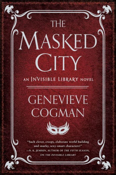 The Masked City (Invisible Library Series #2)