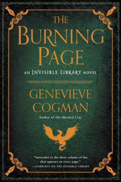 The Burning Page Invisible Library Series 3 By Genevieve Cogman Paperback Barnes Noble