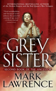 Title: Grey Sister, Author: Mark Lawrence