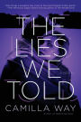 The Lies We Told