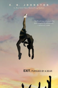 Title: Exit, Pursued by a Bear, Author: E. K. Johnston