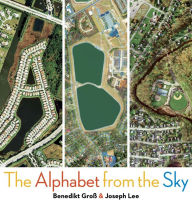 Title: ABC: The Alphabet from the Sky, Author: Benedikt Gross