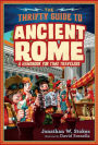 The Thrifty Guide to Ancient Rome: A Handbook for Time Travelers