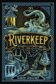 Title: Riverkeep, Author: Martin Stewart