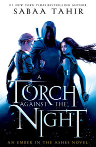 A Torch against the Night (Ember in the Ashes Series #2)