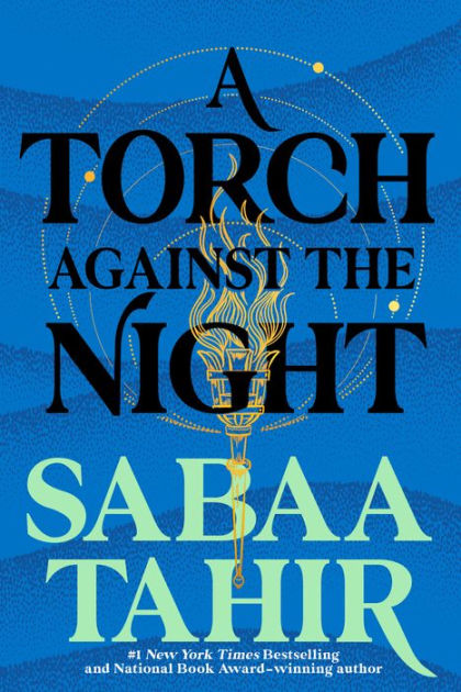 A Torch against the Night (Ember in the Ashes Series #2) by Sabaa Tahir,  Paperback