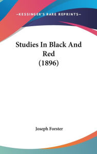 Studies in Black and Red (1896)