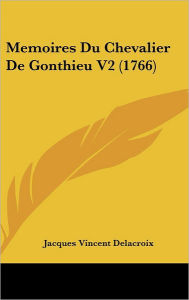Memoires Du Chevalier de Gonthieu V2 (1766)