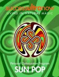 Sun Pop: Living in Natural Magic