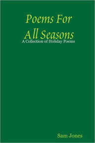 Poems for All Seasons : A Collection of Holiday Poems
