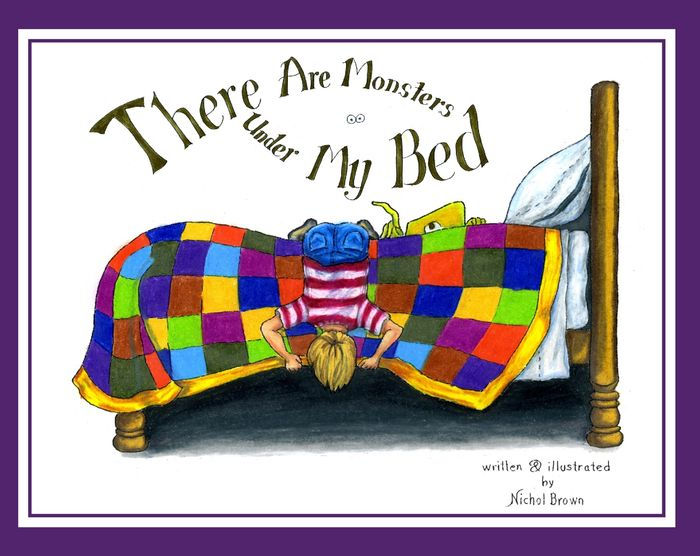 There are Monsters Under My Bed by Nichol Brown eBook Barnes & Noble®