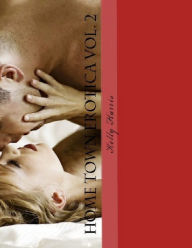 Home Town Erotica: Volume 2