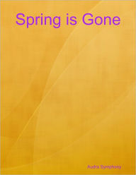 Spring is Gone