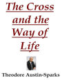 The Cross and the Way of Life