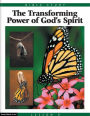 Bible Study Lesson 9 - The Transforming Power of God's Holy Spirit