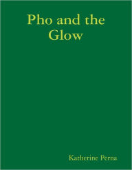 Pho and the Glow