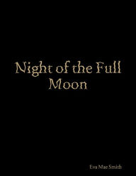 Night of the Full Moon