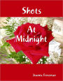 Shots at Midnight