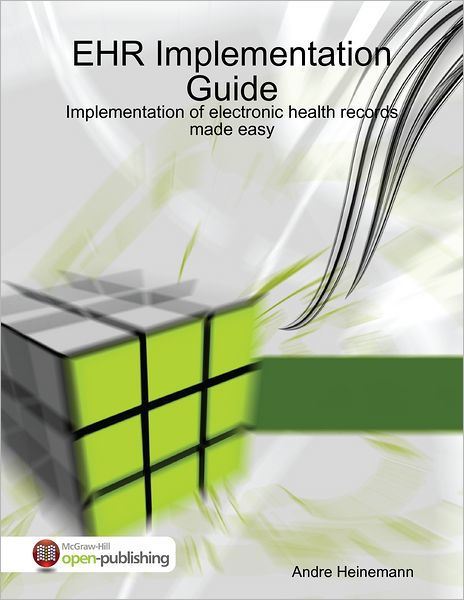 Ehr Implementation Guide Implementation Of Electronic Health Records