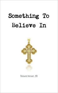 Something to Believe In