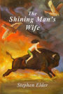 The Shining Man's Wife