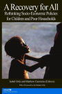 A Recovery for All: Rethinking Socio-Economic Policies for Children and Poor Households