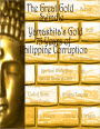 The Great Gold Swindle: Yamashita's Gold 75 Years of Philippine Corruption