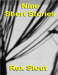 Nine Short Stories