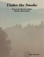 Under the Smoke: Personal Stories of the Smoky Mountains