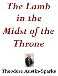 The Lamb in the Midst of the Throne