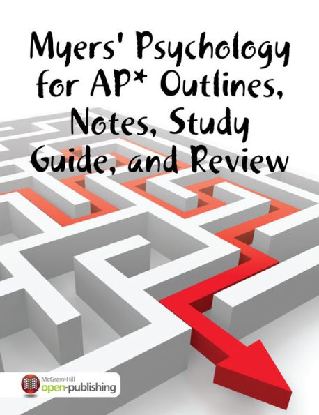 Myers' Psychology For AP* Outlines, Notes, Study Guide, And Review By ...