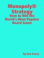 Monopoly® Strategy: How to Win the World's Most Popular Board Game